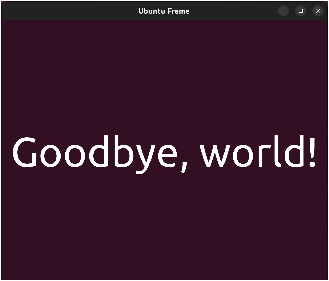 A Goodbye, World! diagnostic message